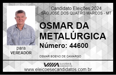 Candidato OSMAR DA METALÚRGICA 2024 - SÃO JOSÉ DOS QUATRO MARCOS - Eleições