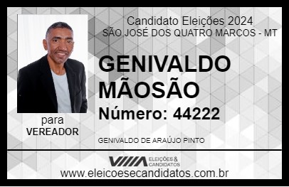 Candidato GENIVALDO MÃOSÃO 2024 - SÃO JOSÉ DOS QUATRO MARCOS - Eleições