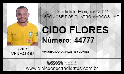 Candidato CIDO FLORES 2024 - SÃO JOSÉ DOS QUATRO MARCOS - Eleições