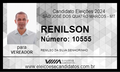 Candidato RENILSON 2024 - SÃO JOSÉ DOS QUATRO MARCOS - Eleições