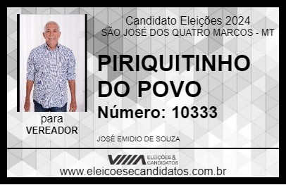 Candidato PIRIQUITINHO DO POVO 2024 - SÃO JOSÉ DOS QUATRO MARCOS - Eleições