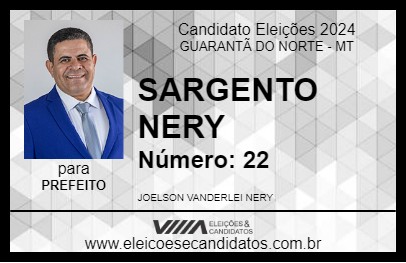 Candidato SARGENTO NERY 2024 - GUARANTÃ DO NORTE - Eleições