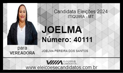 Candidato JOELMA 2024 - ITIQUIRA - Eleições