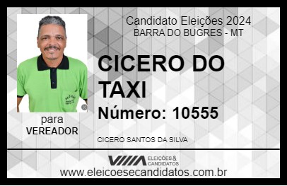 Candidato CICERO DO TAXI 2024 - BARRA DO BUGRES - Eleições