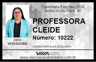 Candidato PROFESSORA CLEIDE 2024 - BARRA DO BUGRES - Eleições