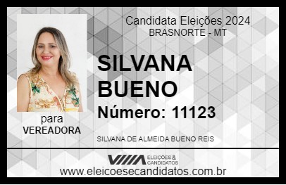 Candidato SILVANA BUENO 2024 - BRASNORTE - Eleições