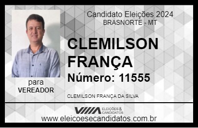 Candidato CLEMILSON FRANÇA 2024 - BRASNORTE - Eleições