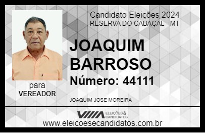 Candidato JOAQUIM BARROSO 2024 - RESERVA DO CABAÇAL - Eleições