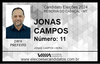 Candidato JONAS CAMPOS 2024 - RESERVA DO CABAÇAL - Eleições