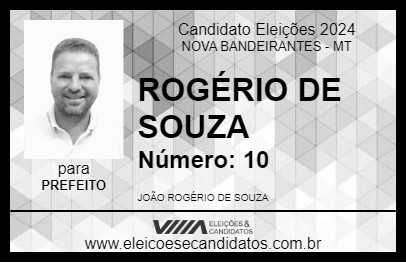 Candidato ROGÉRIO DE SOUZA 2024 - NOVA BANDEIRANTES - Eleições