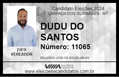 Candidato DUDU DO SANTOS 2024 - CHAPADA DOS GUIMARÃES - Eleições