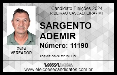 Candidato SARGENTO ADEMIR 2024 - RIBEIRÃO CASCALHEIRA - Eleições