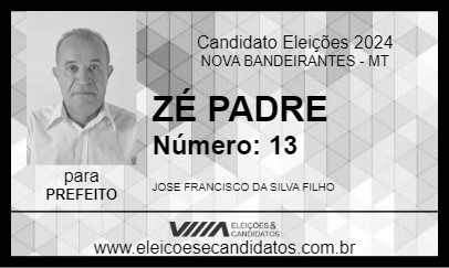 Candidato ZÉ PADRE 2024 - NOVA BANDEIRANTES - Eleições