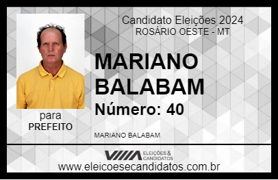 Candidato MARIANO BALABAM 2024 - ROSÁRIO OESTE - Eleições