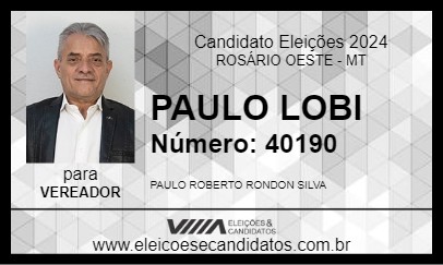 Candidato PAULO LOBI  2024 - ROSÁRIO OESTE - Eleições