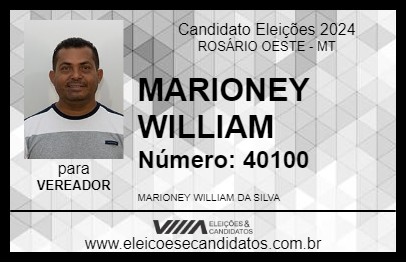 Candidato MARIONEY WILLIAM 2024 - ROSÁRIO OESTE - Eleições