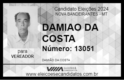 Candidato DAMIAO DA COSTA 2024 - NOVA BANDEIRANTES - Eleições