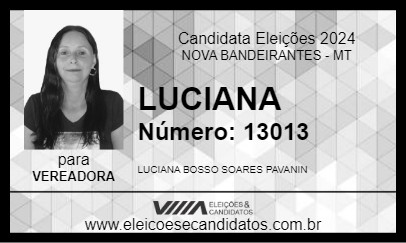 Candidato LUCIANA 2024 - NOVA BANDEIRANTES - Eleições