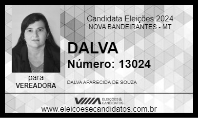 Candidato DALVA 2024 - NOVA BANDEIRANTES - Eleições