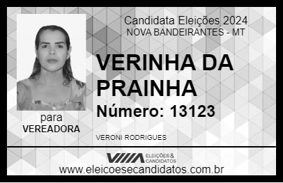 Candidato VERINHA DA PRAINHA 2024 - NOVA BANDEIRANTES - Eleições