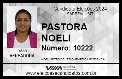 Candidato PASTORA NOELI 2024 - SAPEZAL - Eleições