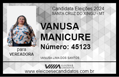 Candidato VANUSA MANICURE 2024 - SANTA CRUZ DO XINGU - Eleições