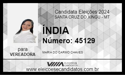 Candidato ÍNDIA 2024 - SANTA CRUZ DO XINGU - Eleições