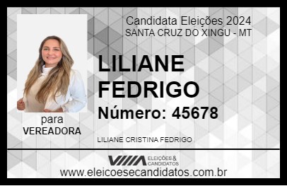 Candidato LILIANE FEDRIGO 2024 - SANTA CRUZ DO XINGU - Eleições