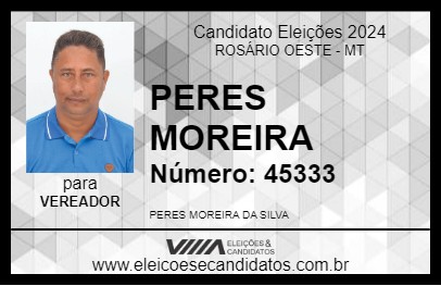 Candidato PERES MOREIRA 2024 - ROSÁRIO OESTE - Eleições