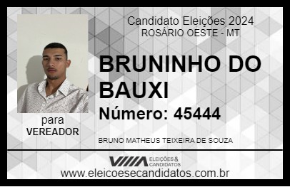 Candidato BRUNINHO DO BAUXI  2024 - ROSÁRIO OESTE - Eleições