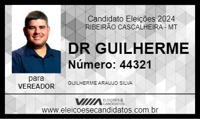 Candidato DR GUILHERME 2024 - RIBEIRÃO CASCALHEIRA - Eleições