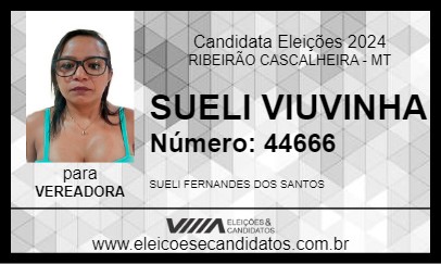 Candidato SUELI VIUVINHA 2024 - RIBEIRÃO CASCALHEIRA - Eleições