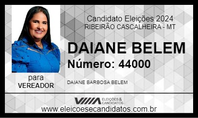 Candidato DAIANE BELEM 2024 - RIBEIRÃO CASCALHEIRA - Eleições