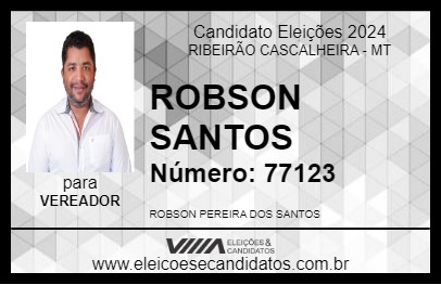 Candidato ROBSON SANTOS 2024 - RIBEIRÃO CASCALHEIRA - Eleições