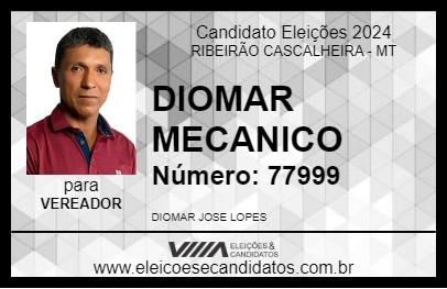 Candidato DIOMAR MECANICO 2024 - RIBEIRÃO CASCALHEIRA - Eleições