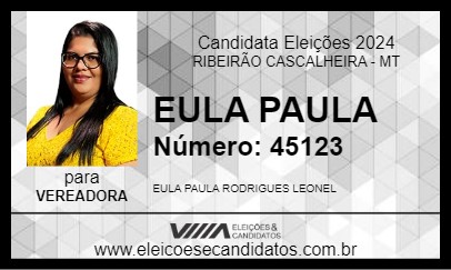 Candidato EULA PAULA 2024 - RIBEIRÃO CASCALHEIRA - Eleições