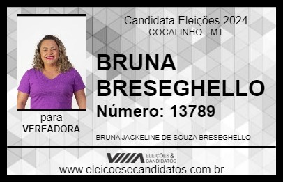 Candidato BRUNA BRESEGHELLO 2024 - COCALINHO - Eleições