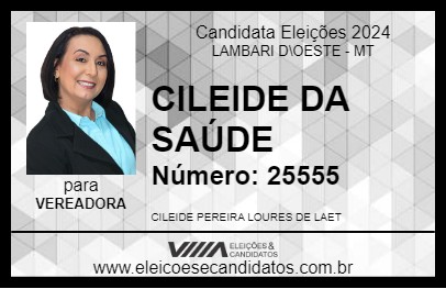 Candidato CILEIDE DA SAÚDE 2024 - LAMBARI D\OESTE - Eleições