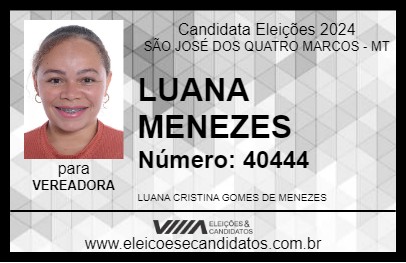 Candidato LUANA MENEZES 2024 - SÃO JOSÉ DOS QUATRO MARCOS - Eleições