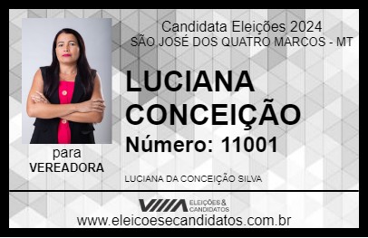 Candidato LUCIANA CONCEIÇÃO 2024 - SÃO JOSÉ DOS QUATRO MARCOS - Eleições