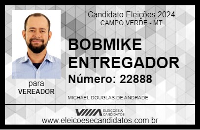 Candidato BOBMIKE ENTREGADOR 2024 - CAMPO VERDE - Eleições