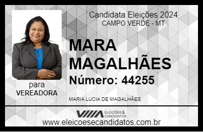 Candidato MARA MAGALHÃES 2024 - CAMPO VERDE - Eleições