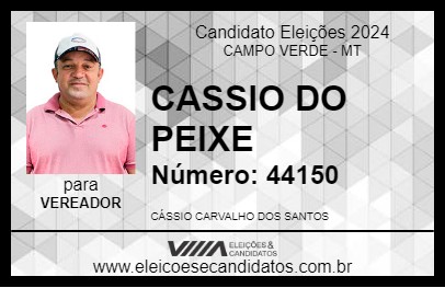 Candidato CASSIO DO PEIXE 2024 - CAMPO VERDE - Eleições