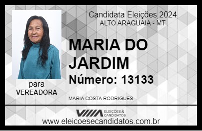 Candidato MARIA DO JARDIM 2024 - ALTO ARAGUAIA - Eleições