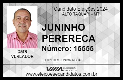 Candidato JUNINHO PERERECA 2024 - ALTO TAQUARI - Eleições