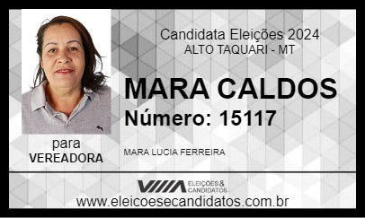 Candidato MARA CALDOS 2024 - ALTO TAQUARI - Eleições