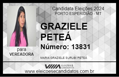 Candidato GRAZIELE PETEÁ 2024 - PORTO ESPERIDIÃO - Eleições