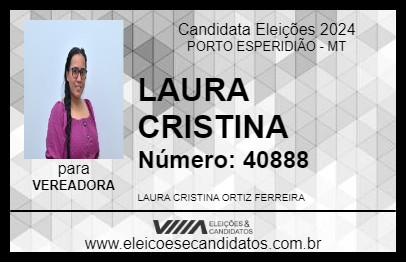 Candidato LAURA CRISTINA 2024 - PORTO ESPERIDIÃO - Eleições