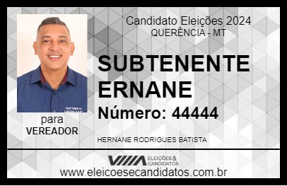 Candidato SUBTENENTE ERNANE 2024 - QUERÊNCIA - Eleições