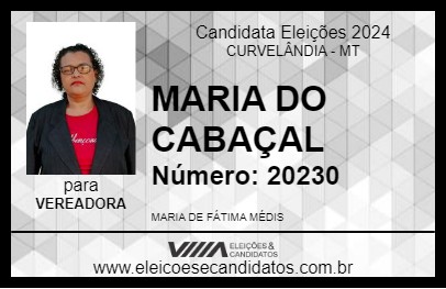 Candidato MARIA DO CABAÇAL 2024 - CURVELÂNDIA - Eleições